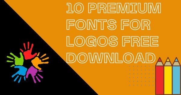 Top 10 Premium Logo Fonts Free Download