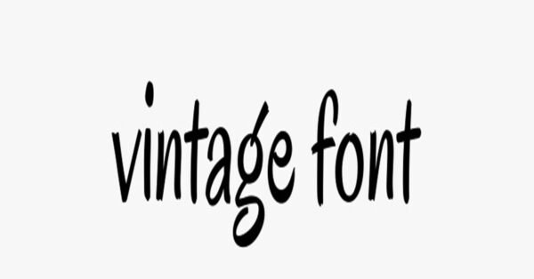 Enhance Your Designs: Free Vintage Fonts