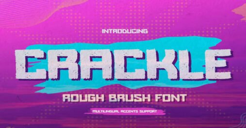 CRACKLE - Rough Brush, Natural Download free Font