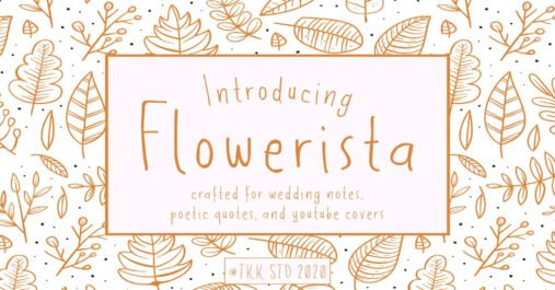 Flowerista - Girly Handwriting Floral Style Premium Free Font
