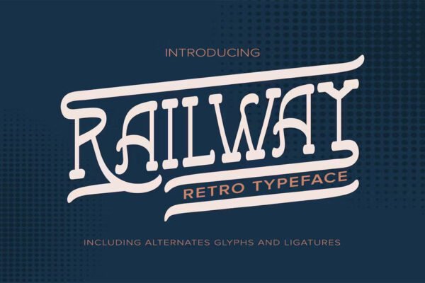 Railway | Retro Typeface Download Premium Free Font