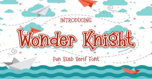 Wonder Knight - Fun Slab Download Free Font