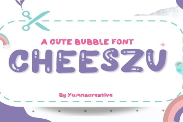 Cheeszu Bubbly Download Premium Free Font