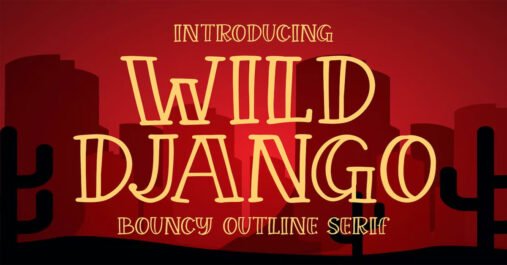 Wild Django Serif Flyer Premium Font